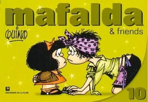 Mafalda And Friends 10 - Quino
