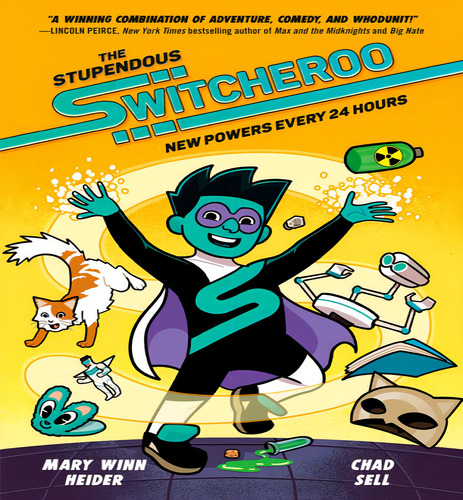 Stupendous Switcheroo, De Heider Mary Winn. Editorial Knopf Byr En Inglés, 2023