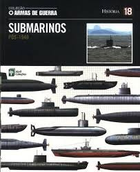 Coleção Armas De Guerra- Submarinos Pós Desconhecido
