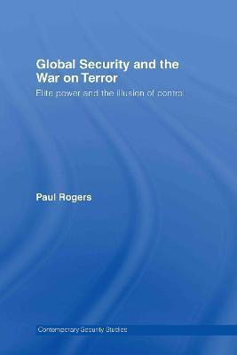 Libro Global Security And The War On Terror - Paul Rogers