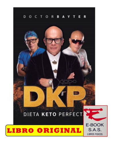 Dieta Keto Perfecta Dkp, De Jorge Enrique Bayter Marín. Editorial Diana, Tapa Blanda En Español