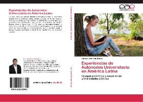 Libro Experiencias De Autonomia Universitaria En America ...