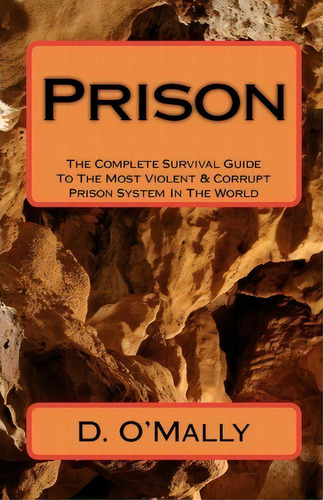 Prison, De D Omally. Editorial Createspace Independent Publishing Platform, Tapa Blanda En Inglés