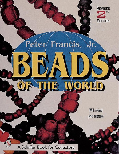 Libro: Beads Of The World (a Schiffer Book For Collectors)