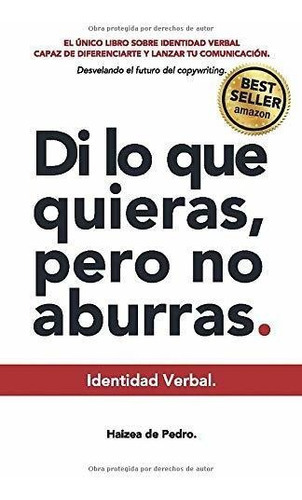 Identidad Verbal - Di Lo Que Quieras Pero No Aburras. Desvel, De De Pedro, Haizea. Editorial Independently Published, Tapa Blanda En Español, 2019