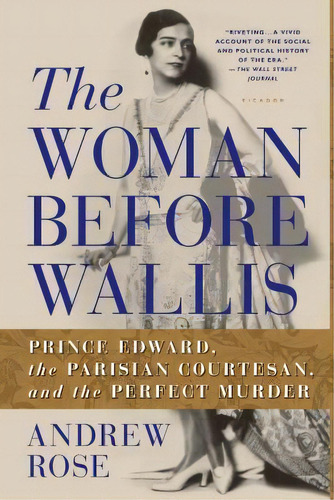 The Woman Before Wallis, De Andrew Rose. Editorial Picador Usa, Tapa Blanda En Inglés
