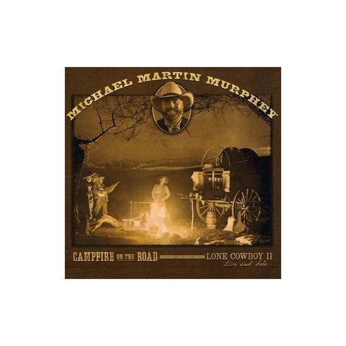 Murphey Michael Martin Campfire On The Road Usa Import Cd