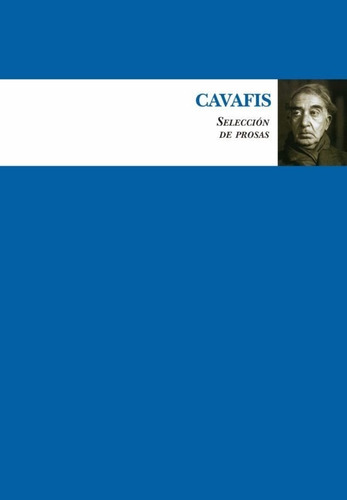 Cavafis: Selección De Prosas, De Cavafis. Editorial Almuzara En Español