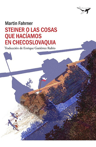 Steiner O Cosas Hacíamos En Checoslovaquia - Fahrner  - *