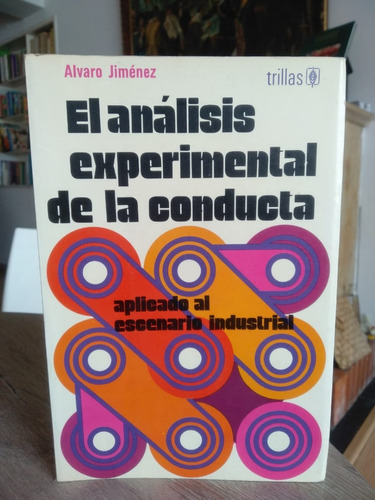 Libro Análisis Experimental De La Conducta