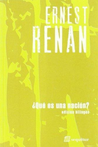 Que Es Una Nación, Ernest Renan, Sequitur