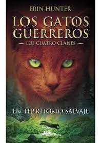 En Territorio Salvaje (los Gatos Guerreros | Los Cuatro Clan