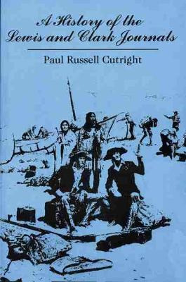 Libro A History Of The Lewis And Clark Journals - Paul Ru...