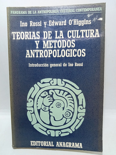 Teorías De La Cultura Y Métodos Antropológicos - Ino Rossi