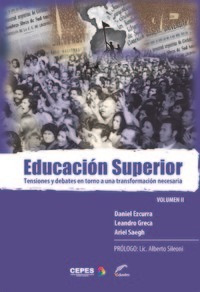 Libro  Educacion Superior Iitensiones Y Debates En Torno A 