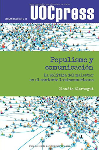 Populismo Y Comunicacion: 30 -uocpress Comunicacion-