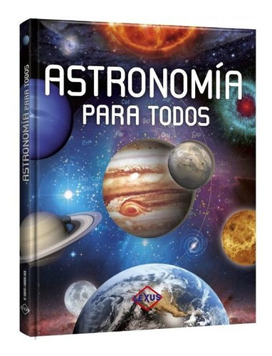 Astronomía Para Todos / Lexus