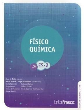 Libro Fisico - Quimica 2 Secundaria De Juan L. Botto