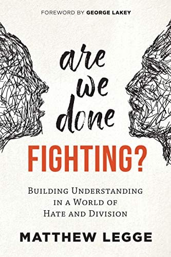 Are We Done Building Understanding In A World Of Hate And Division, De Legge, Matthew. Editorial New Society Publishers, Tapa Blanda En Inglés