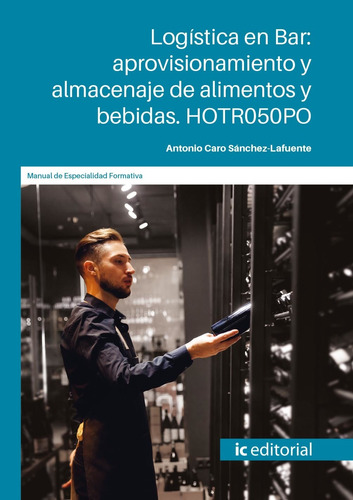 Logística En Bar:  Almacenaje De Alimentos -   - *