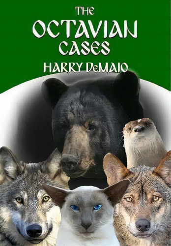 The Octavian Cases (octavius Bear 17), De Harry Demaio. Editorial Mx Publishing, Tapa Blanda En Inglés