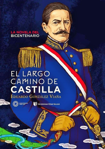El Largo Camino De Castilla - Eduardo González Viaña - Libro