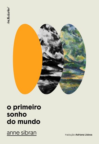 O Primeiro Sonho Do Mundo