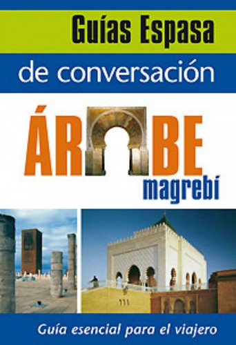 Guía De Conversación Árabe Magrebí - Espasa