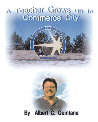 Libro: Un Profesor Crece En Commerce City