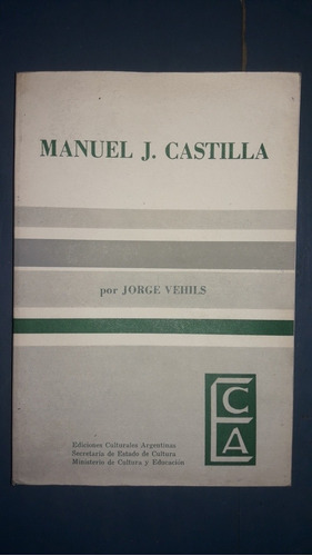 Manuel J. Castilla - Jorge Vehils