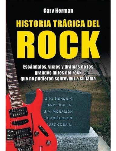 Historia Tragica Del Rock, De Herman Gary. Editorial Robin Book Ma Non Troppo, Tapa Blanda En Español, 2009