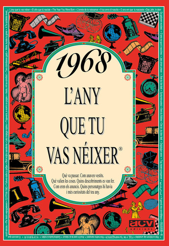 1968 L'any Que Tu Vas Néixer (libro Original)