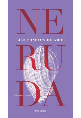 Cien Sonetos De Amor (seix Barral)