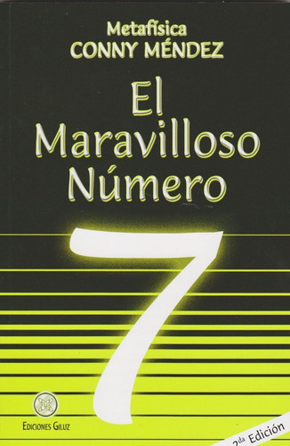 Libro : El Maravilloso Numero 7 (coleccion Metafisica Conny