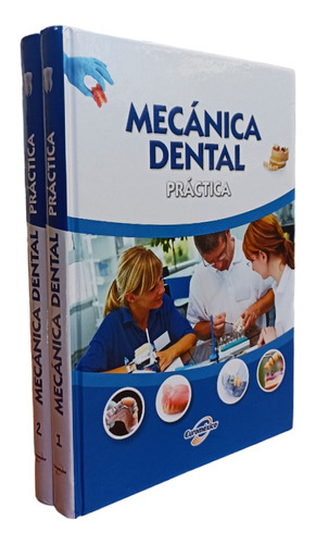 Libro De Mecánica Dental Practica 2 Tomos