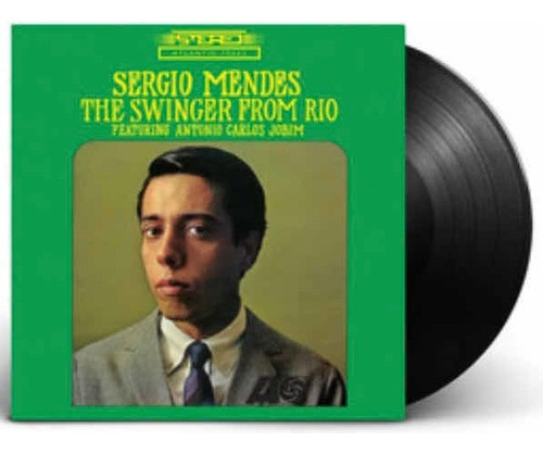 Sergio Mendes The Swinger From Rio Ft. Jobim Vinilo Lp Nuevo