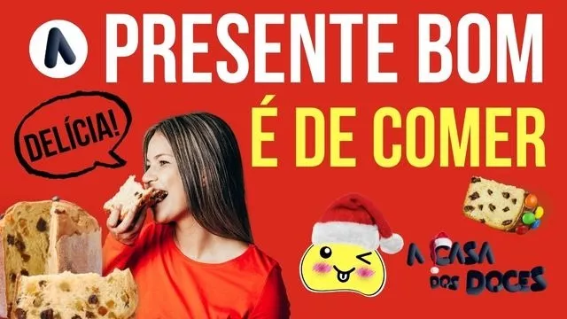 Presente Gostoso É de Comer!