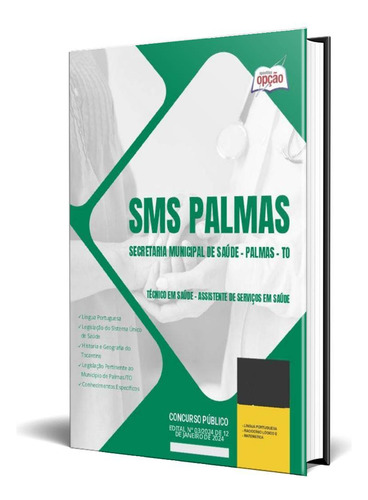 Apostila Prefeitura Palmas To Sms Palmas 2024 Técnico Em