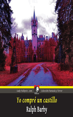 Libro: Yo Compre Un Castillo (coleccion Fantasia Y Terror) (