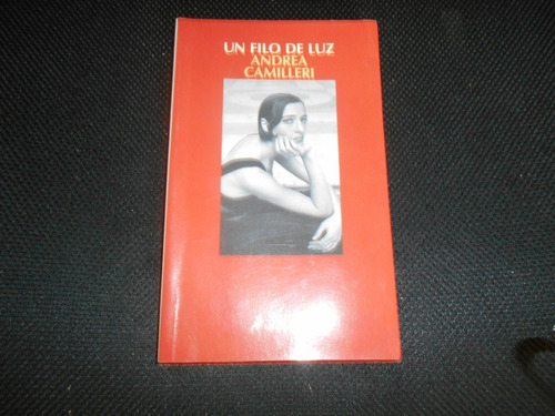 Un Filo De Luz - Andrea Camilleri