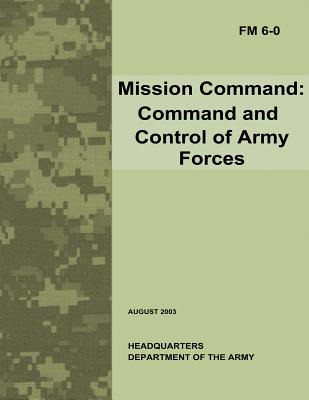 Libro Mission Command: Command And Control Of Army Forces...