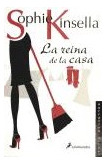 Libro Reina De La Casa (narrativa Actual) De Kinsella Sophie