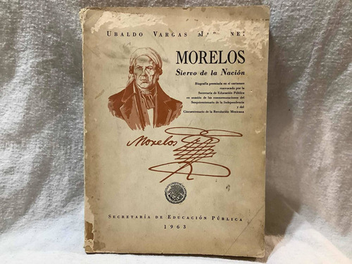 Morelos Siervo De La Nación Ubaldo Vargas Martínez Libro Imb