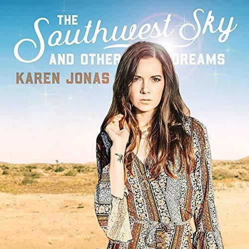Lp The Southwest Sky And Other Dreams - Karen Jonas