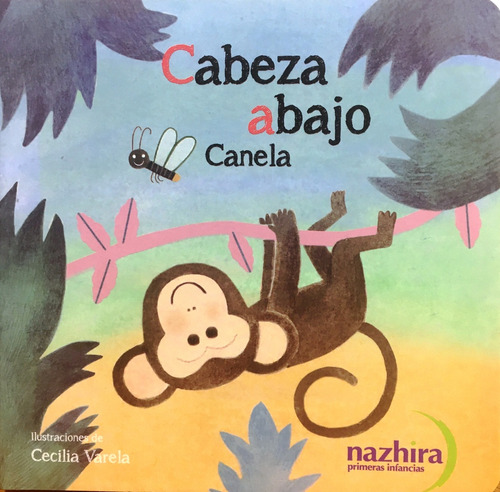 Cabeza Abajo, De Canela. Serie N/a, Vol. Volumen Unico. Editorial Nazhira, Tapa Blanda, Edición 1 En Español