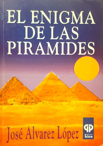 El Enigma De Las Pirámides Álvarez López Kier Usado * 