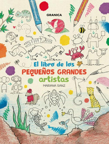 Libro El Libro De Los Pequeños Grandes Artistas