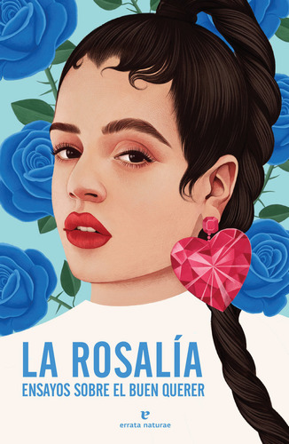 La Rosalia. Ensayos Sobre El Buen Querer - A. A. , V. V.