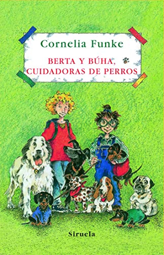 Libro Berta Y Búha Cuidadoras De Perros De Funke C Funke Cor