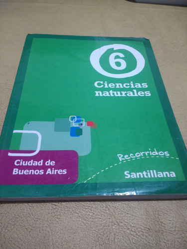 Ciencias Naturales 6 Ciudad De Buenos Aires Santillana 2010